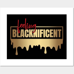 Feeling Blacknificent Black History Month Matter Posters and Art